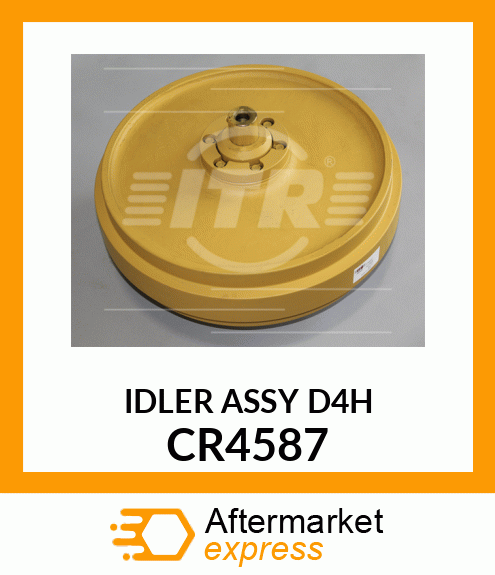IDLER ASSY D4H CR4587