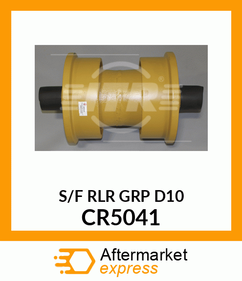 S/F RLR GRP D10 CR5041