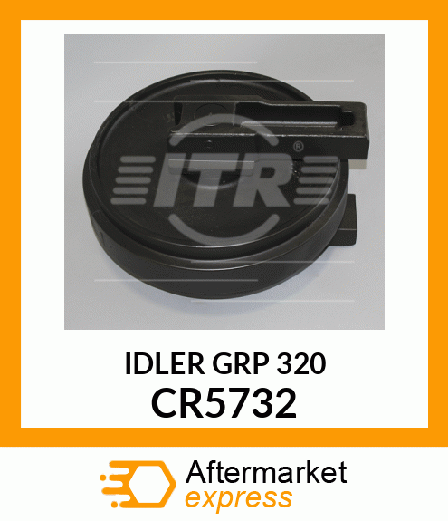 IDLER GRP 320 CR5732