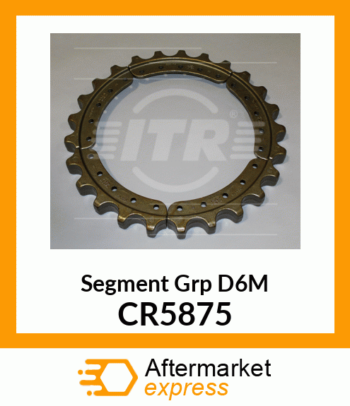 SEGMENT GRP D6M CR5875