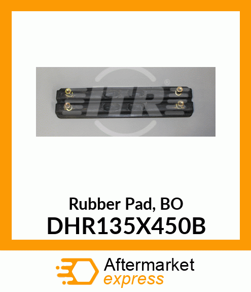 Rubber Pad, BO DHR135X450B