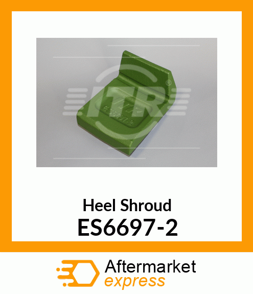 Heel Shroud ES66972