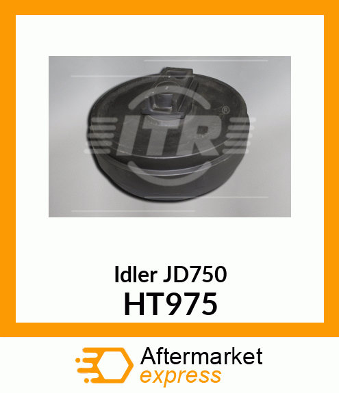 Idler JD750 HT975