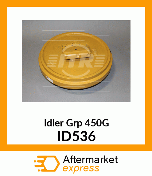 Idler Grp 450G ID536