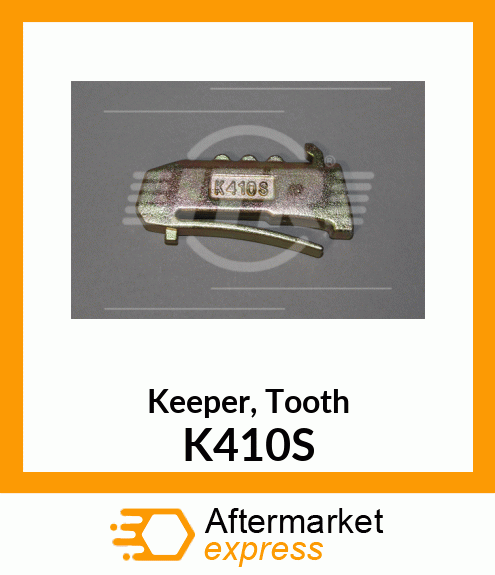 Keeper, Tooth K410S