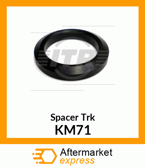 Spacer Trk KM71