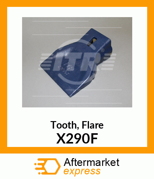 Tooth, Flare X290F