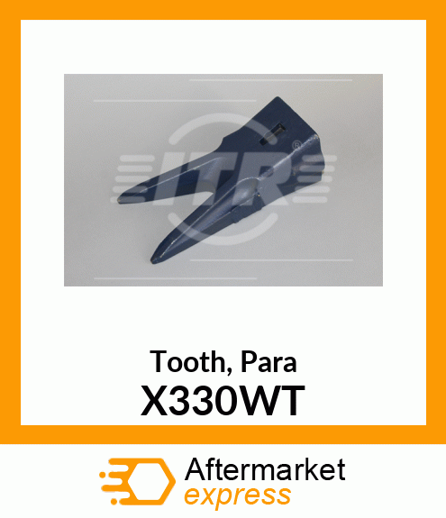 Tooth, Para X330WT