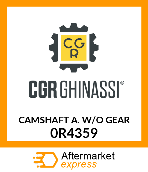 CAMSHAFT A. W/O GEAR 0R4359