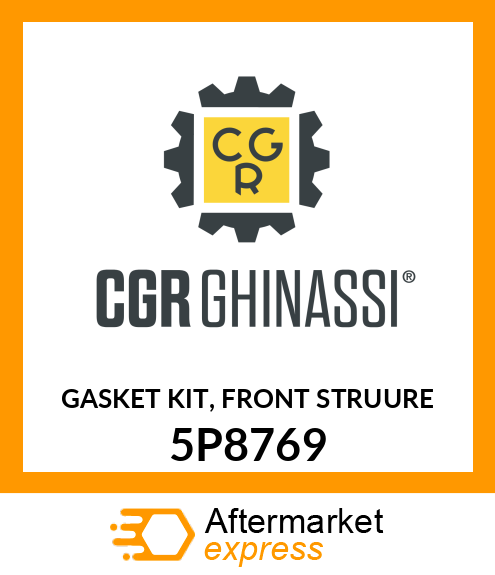 GASKET KIT, FRONT STRUCTURE 5P8769