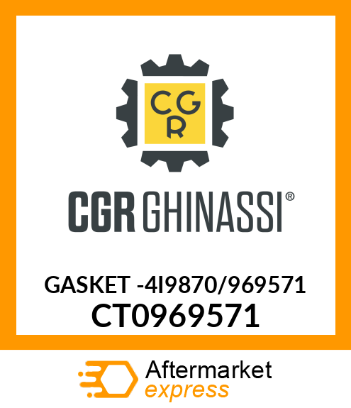 GASKET -4I9870/969571 CT0969571