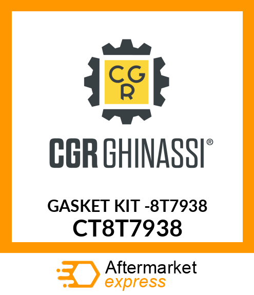 GASKET KIT -8T7938 CT8T7938