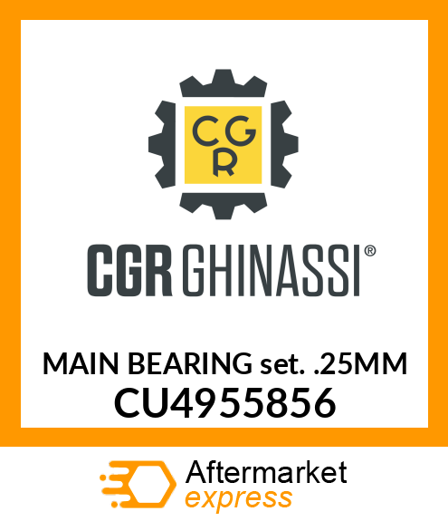 MAIN BEARING SET .25MM CU4955856