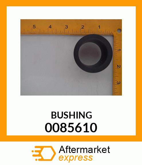 Spare part 0085610 + BUSHING