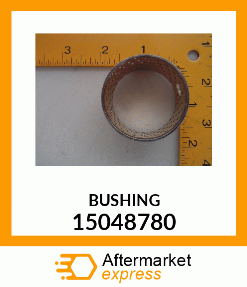 BUSHING 15048780