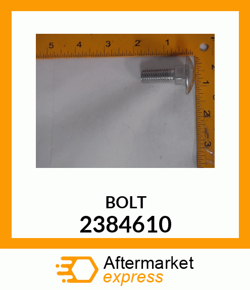 BOLT 2384610