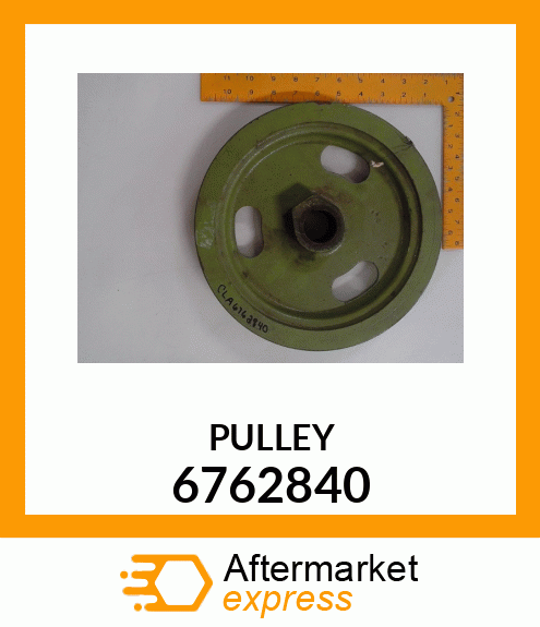 PULLEY 6762840