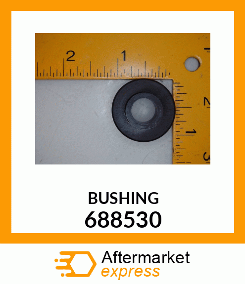 BUSHING 688530