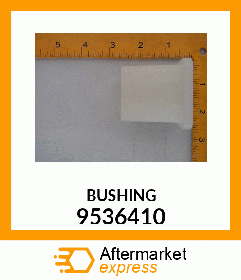 BUSHING 9536410