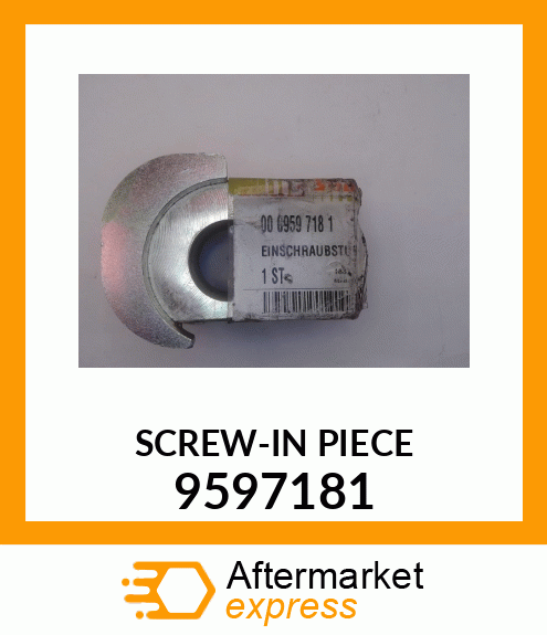 SCREW-IN PIECE 9597181