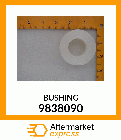 BUSHING 9838090