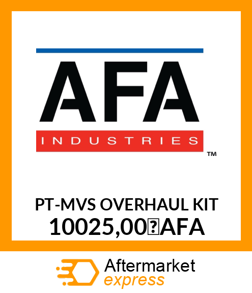 Spare part 10025,00 AFA + PT-MVS OVERHAUL KIT