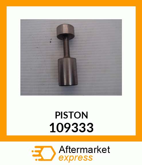 Spare part 109333 + PISTON