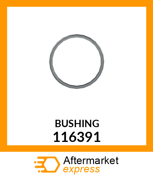 BUSHING 116391