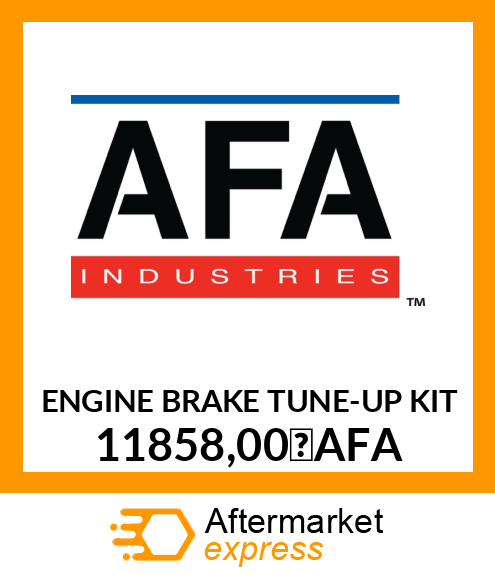 Spare part 11858,00 AFA + ENGINE BRAKE TUNE-UP KIT