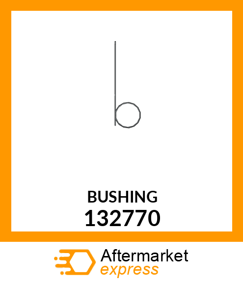 BUSHING 132770