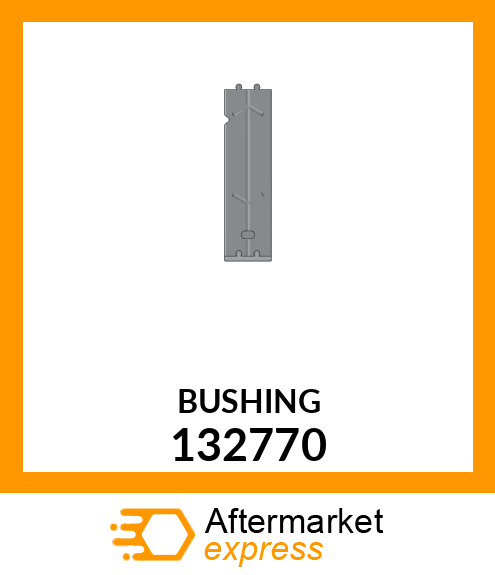 BUSHING 132770