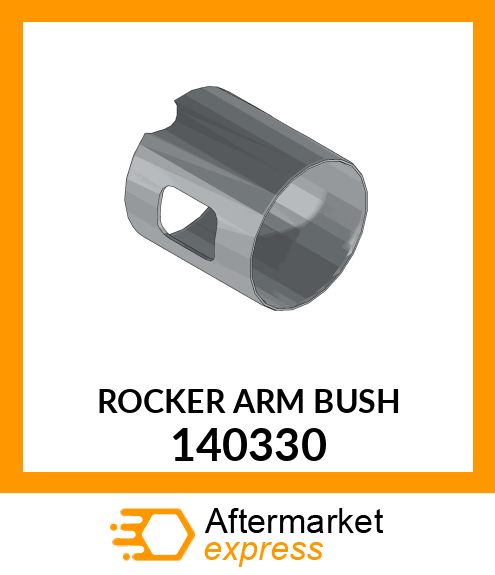 Spare part 140330 + ROCKER ARM BUSH