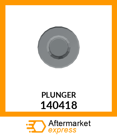 PLUNGER 140418