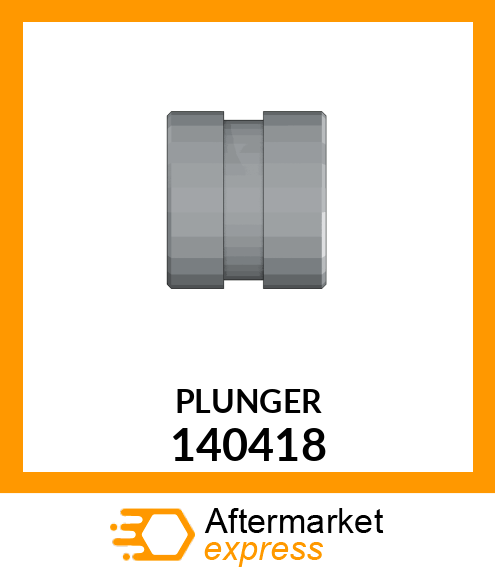 PLUNGER 140418