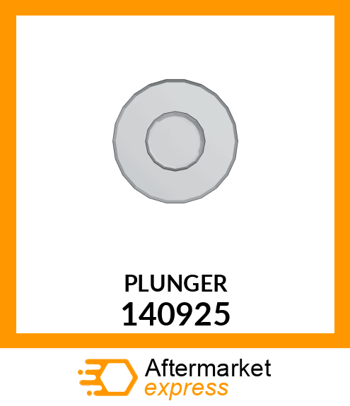 PLUNGER 140925