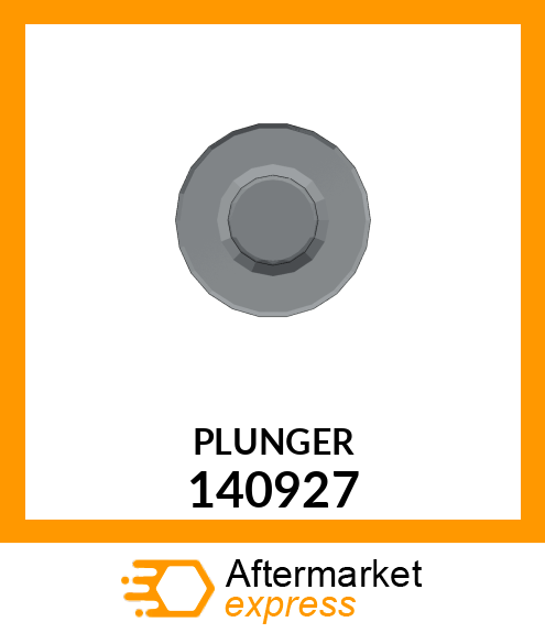 PLUNGER 140927