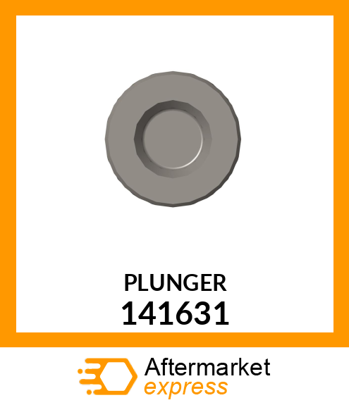 PLUNGER 141631