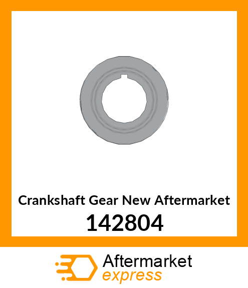 Crankshaft Gear New Aftermarket 142804