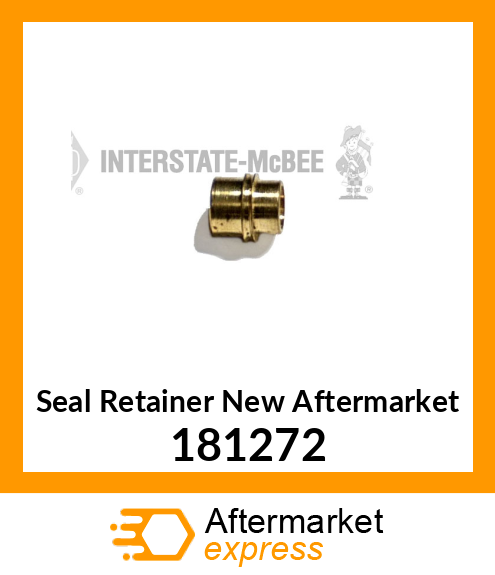 Seal Retainer New Aftermarket 181272