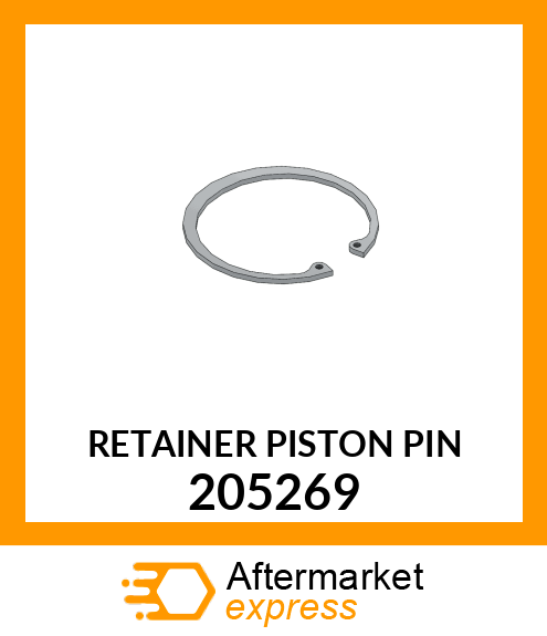 RETAINER PISTON PIN 205269