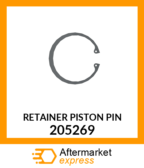 RETAINER PISTON PIN 205269