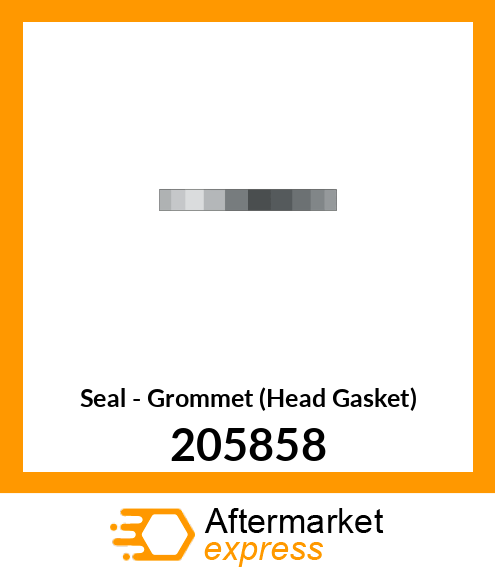 Seal - Grommet (Head Gasket) 205858