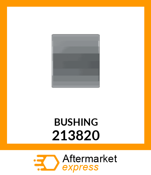 BUSHING 213820