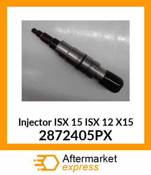 Injector ISX 15 ISX 12 X15 2872405PX