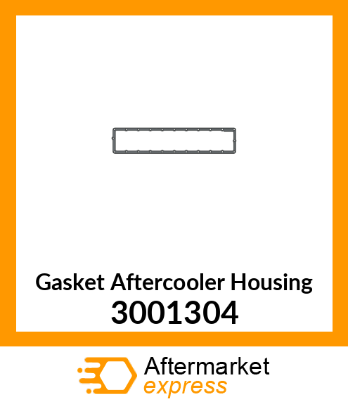 Gasket Aftercooler Housing 3001304