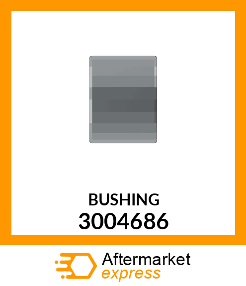 BUSHING 3004686