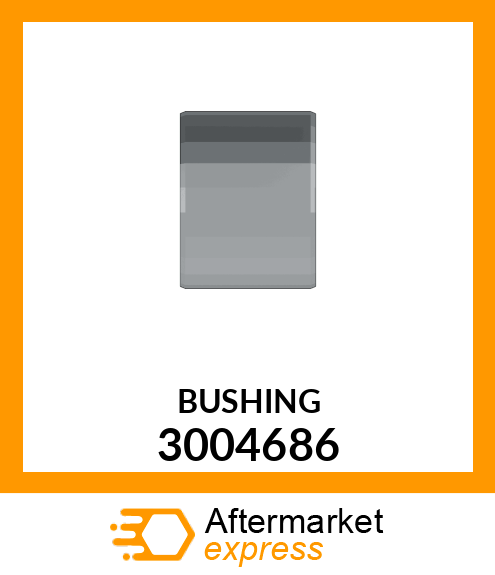 BUSHING 3004686