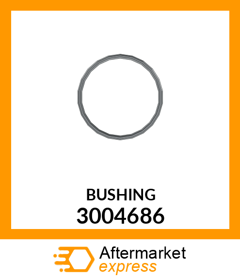 BUSHING 3004686