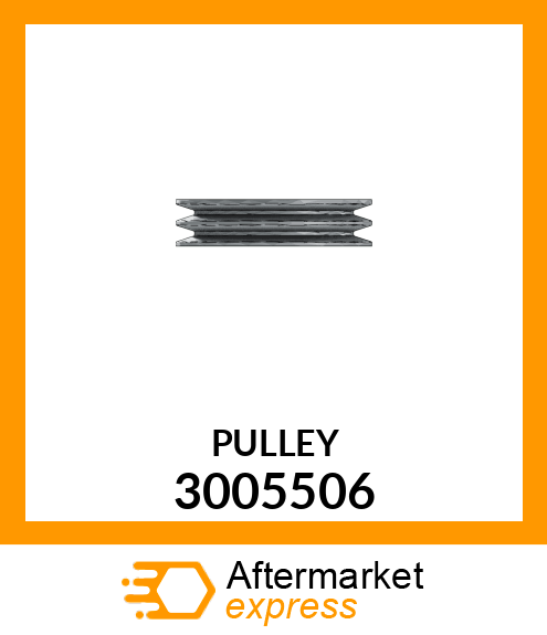 PULLEY 3005506