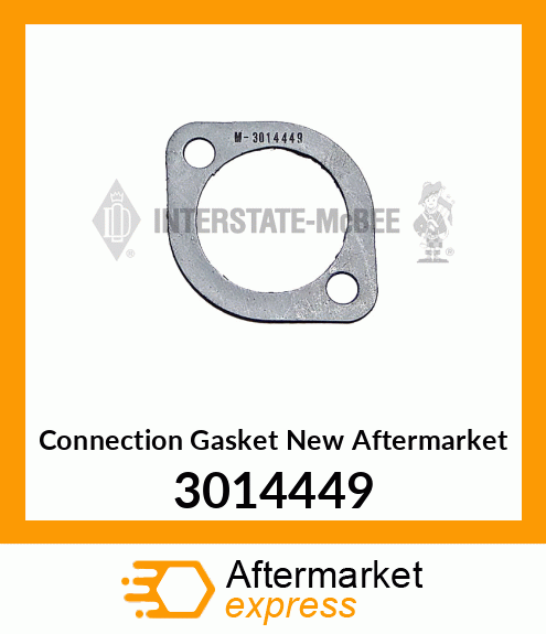 Connection Gasket New Aftermarket 3014449
